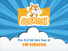 Hướng dẫn tự học lập trình Scratch – Em trổ tài làm họa sĩ